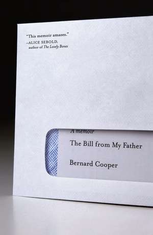 The Bill from My Father: A Memoir de Bernard Cooper