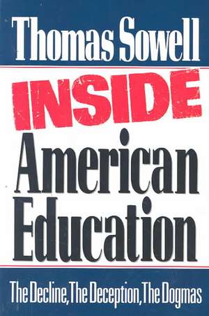 Inside American Education de Thomas Sowell