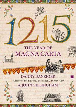 1215: The Year of Magna Carta de Danny Danziger