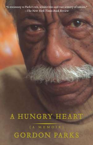 A Hungry Heart: A Memoir de Jr. Parks, Gordon