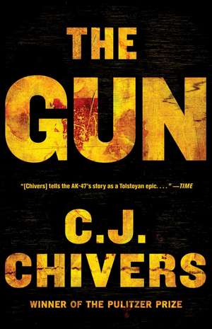 The Gun de C. J. Chivers