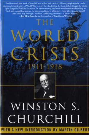 The World Crisis, 1911-1918 de Winston S. Churchill