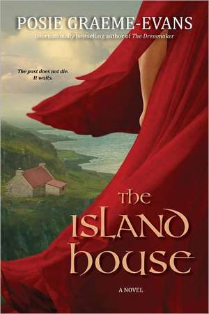 The Island House de Posie Graeme-Evans