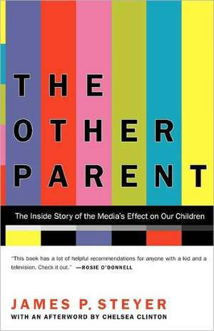 The Other Parent de James P. Steyer