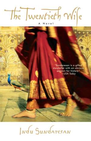 The Twentieth Wife de Indu Sundaresan