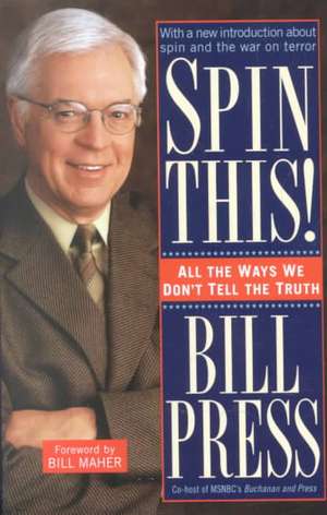 Spin This! de Bill Press