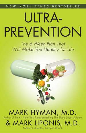 Ultraprevention: Ultraprevention de Dr. Mark Hyman