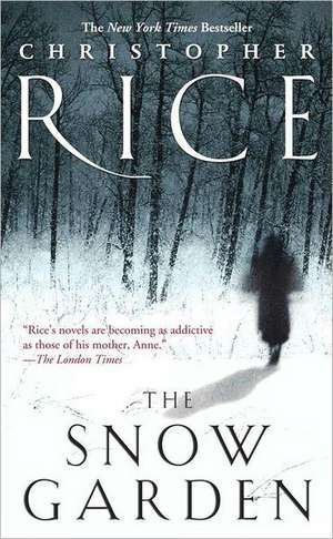 The Snow Garden de Christopher Rice