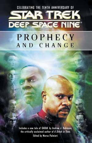 Star Trek: Deep Space Nine: Prophecy and Change Anthology de Marco Palmieri