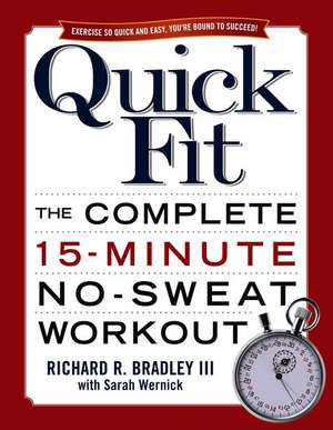 Quick Fit de Richard R. Bradley