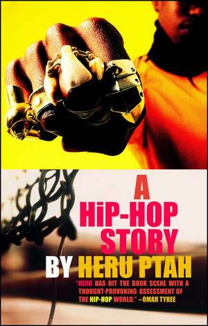 A Hip-Hop Story de Heru Ptah