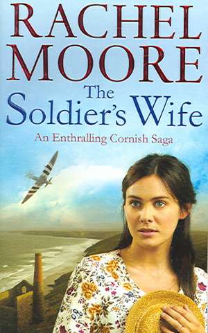 The Soldier's Wife de Rachel Moore