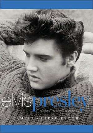 Elvis Presley de Pamela Clarke Keogh