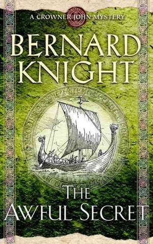 The Awful Secret de Bernard Knight