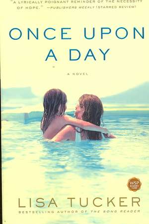 Once Upon a Day de Lisa Tucker