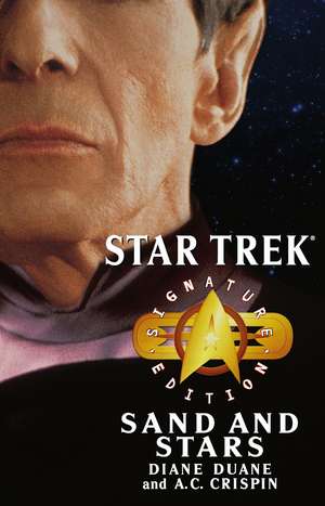 Star Trek: Signature Edition: Sand and Stars de Diane Duane