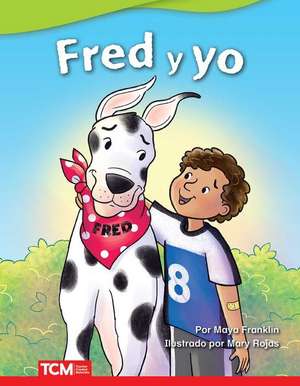 Fred Y Yo de Maya Franklin