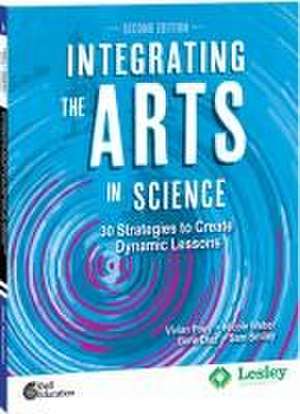 Integrating the Arts in Science de Vivian Poey