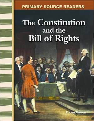 The Constitution and the Bill of Rights de Roben Alarcon