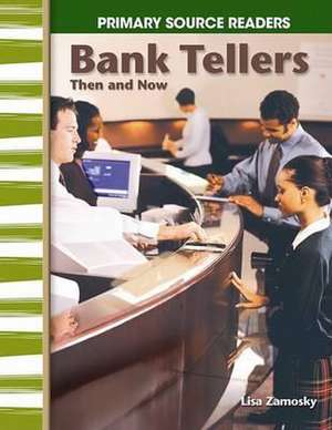 Bank Tellers de Lisa Zamosky