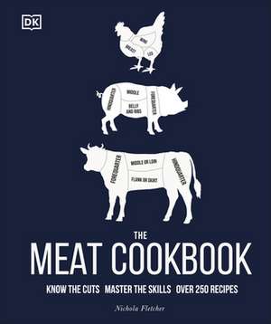 The Meat Cookbook de Nichola Fletcher