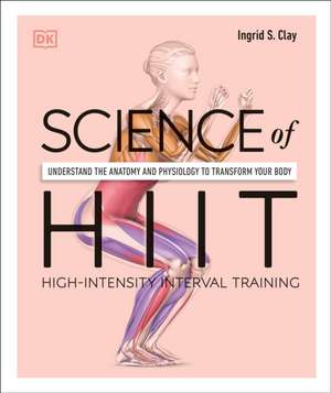 Science of Hiit de Ingrid S Clay