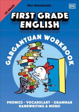 Mrs Wordsmith First Grade English Gargantuan Workbook de Mrs Wordsmith