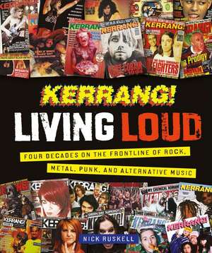 Kerrang! Living Loud de Kerrang!