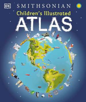 Children's Illustrated Atlas de Dk