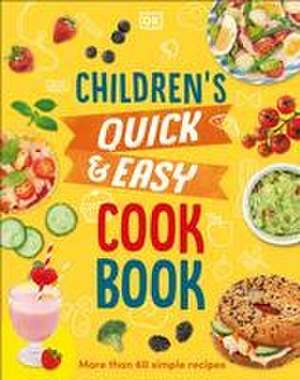 Children's Quick and Easy Cookbook de Angela Wilkes