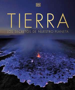 Tierra (the Science of the Earth) de Dk