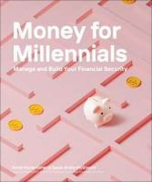 Money for Millennials de Sarah Young Fisher