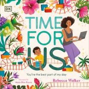 Time for Us de Rebecca Walker