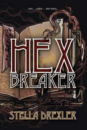Drexler, S: Hex Breaker