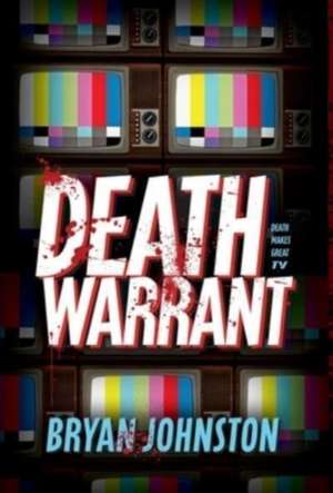 Death Warrant de Bryan Johnston