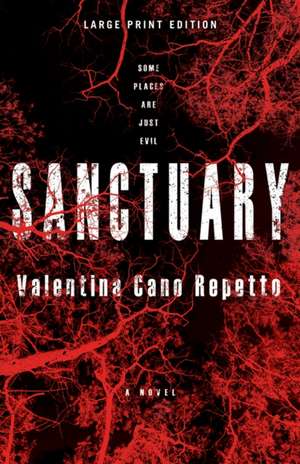 Sanctuary (Large Print Edition) de Valentina Cano Repetto