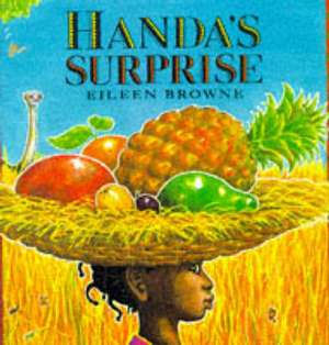 Handa's Surprise de Eileen Browne