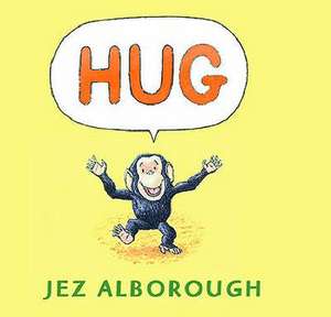 Hug de Jez Alborough