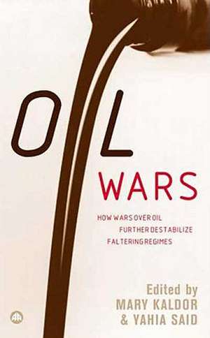 Oil Wars de Mary Kaldor