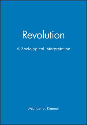 Revolution de Michael S. Kimmel