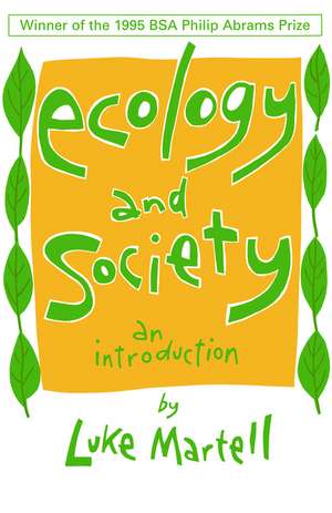 Ecology and Society – An Introduction de L Martell