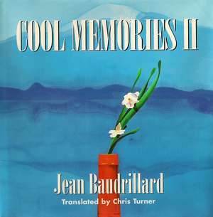 Cool Memories II de J Baudrillard