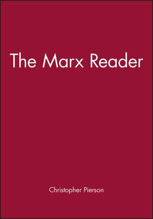 The Marx Reader de C Pierson