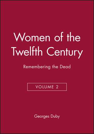 Women of the Twelfth Century de Duby