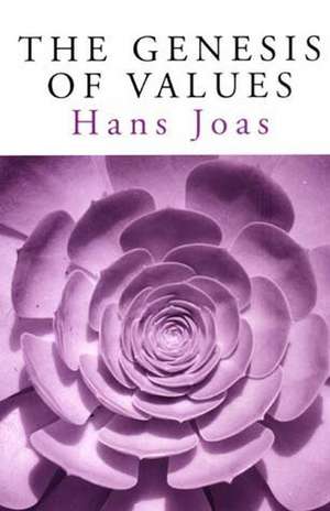 Genesis of Values de H Joas