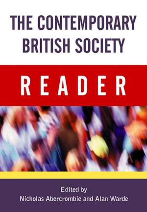 The Contemporary British Society Reader de N Abercrombie