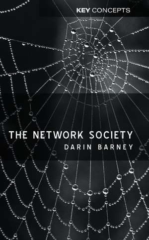 The Network Society de D Barney