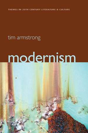 Modernism – A Cultural History de Armstrong