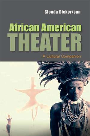 African American Theater de G Dickersun