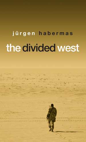 The Divided West de J Habermas